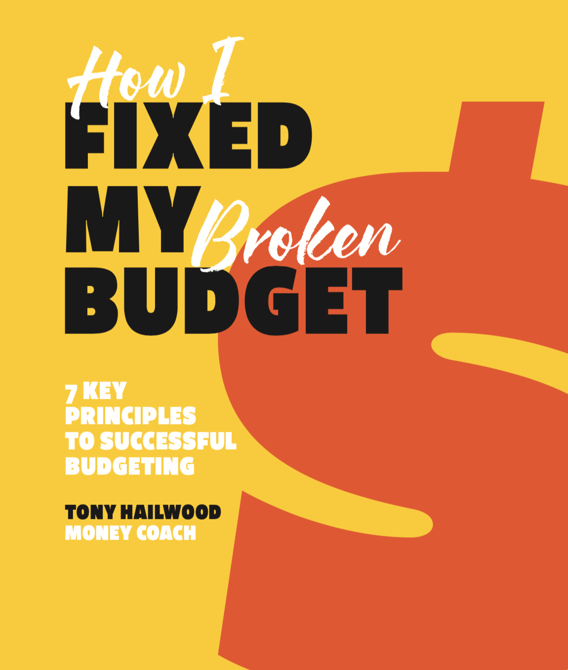 How I Fixed My Broken Budget